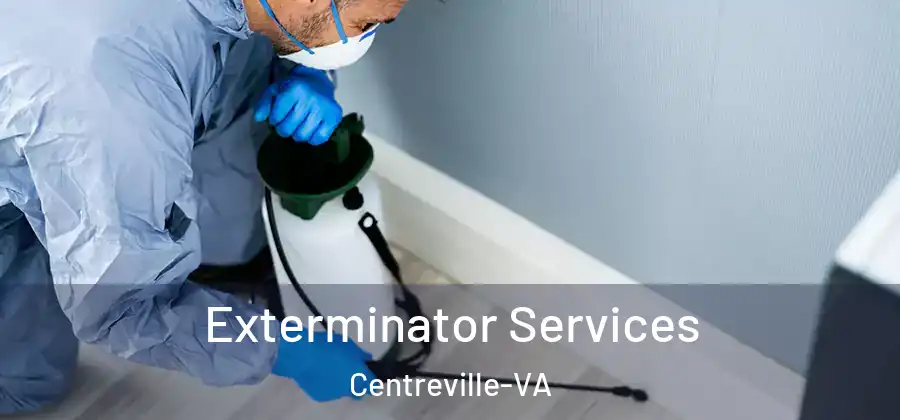 Exterminator Services Centreville-VA