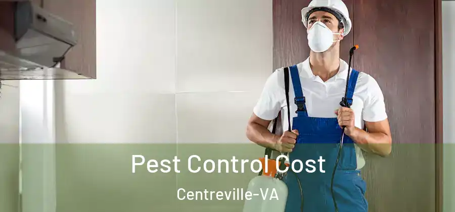  Pest Control Cost Centreville-VA