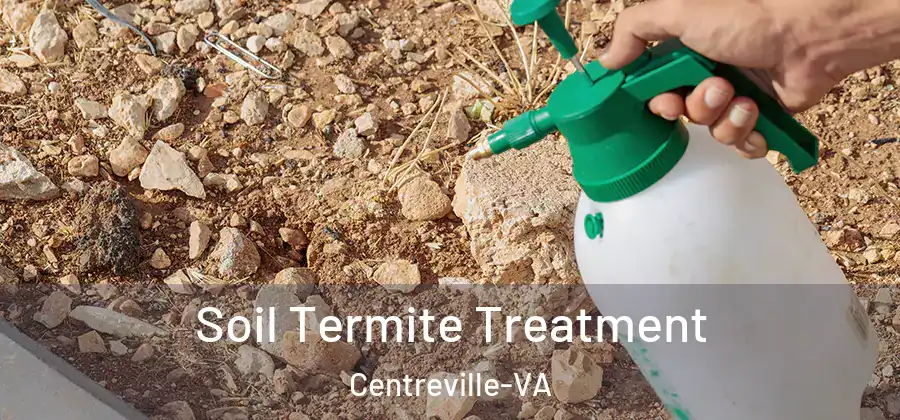  Soil Termite Treatment Centreville-VA